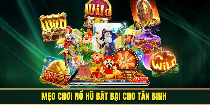 Tham khảo mẹo chơi nổ hũ bất bại từ chuyên gia HB88