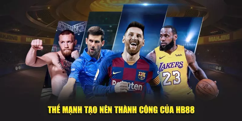 Thế mạnh tạo nên thành công của HB88